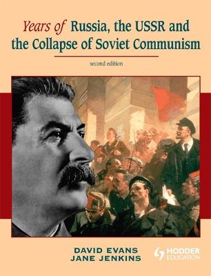 Book cover for Years of Russia, the USSR and the Collapse of Soviet Communism Second Edition