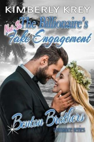 Cover of The Billionaire's (Not So) Fake Engagement