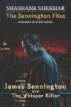 Book cover for James Bennington And The Whisper Killer