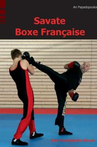 Cover of Savate Boxe Francaise