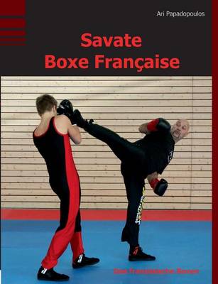 Book cover for Savate Boxe Francaise