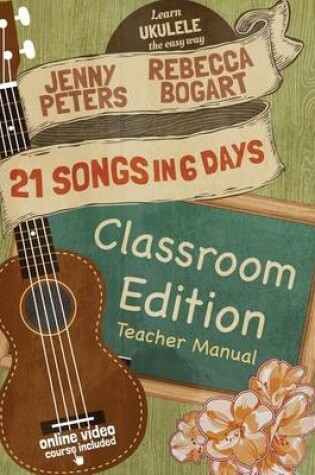 Cover of 21 Songs in 6 Days Classroom Edition