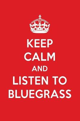 Book cover for Keep Calm and Listen to Bluegrass