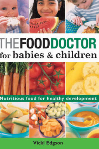 Cover of The Food Doctor for Babies and Children