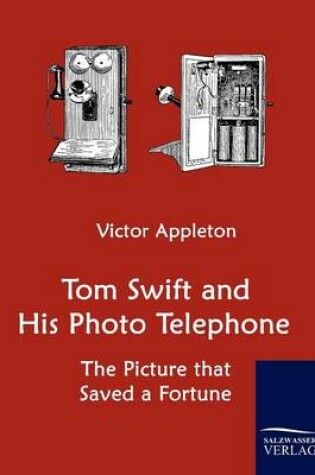 Cover of Tom Swift and His Photo Telephone