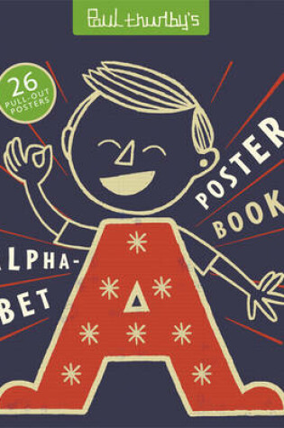 Cover of Paul Thurlby's Alphabet Poster Book