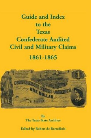 Cover of Guide and Index to the Texas Confederate Audited Civil and Military Claims, 1861-1865