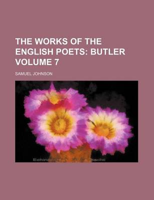 Book cover for The Works of the English Poets Volume 7; Butler