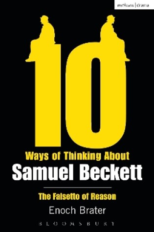 Cover of Ten Ways of Thinking About Samuel Beckett