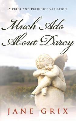 Book cover for Much Ado About Darcy