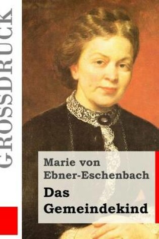 Cover of Das Gemeindekind (Grossdruck)