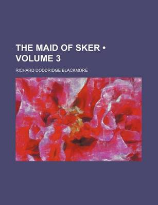 Book cover for The Maid of Sker (Volume 3)