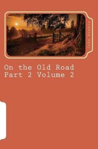 Cover of On the Old Road Part 2 Volume 2