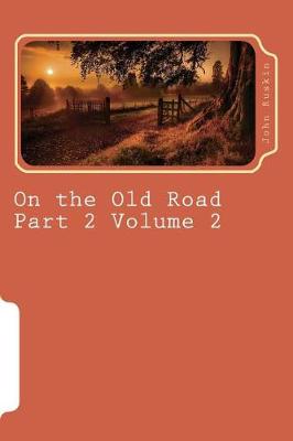 Book cover for On the Old Road Part 2 Volume 2