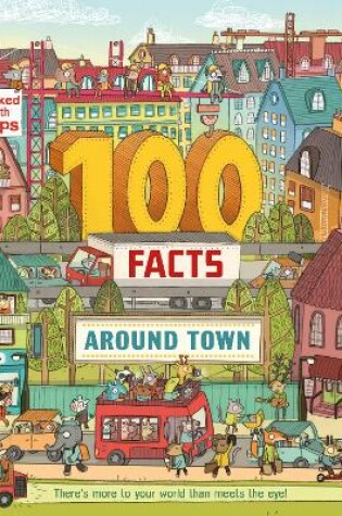 Cover of 100 Facts Around Town