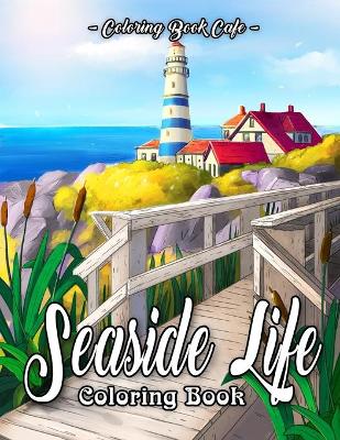 Book cover for Seaside Life Coloring Book