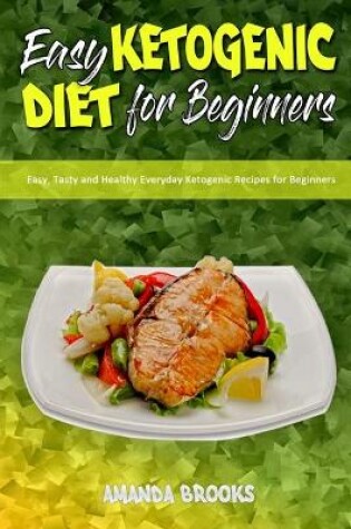 Cover of Easy Ketogenic Diet for Beginners