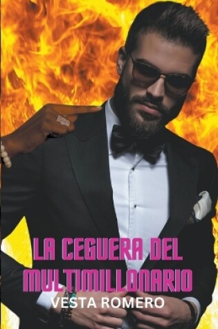 Cover of La Ceguera del Multimillonario