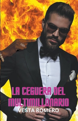 Book cover for La Ceguera del Multimillonario