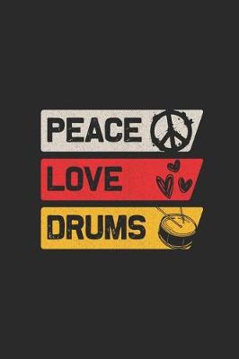 Book cover for Peace Love Drums