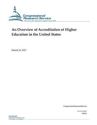 Book cover for An Overview of Accreditation of Higher Education in the United States