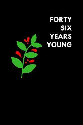 Book cover for Forty Six Years Young