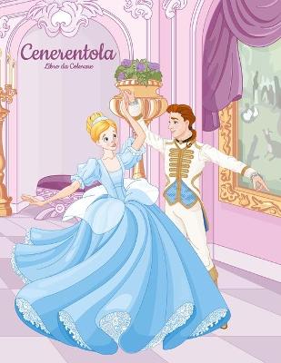 Cover of Cenerentola Libro da Colorare 1