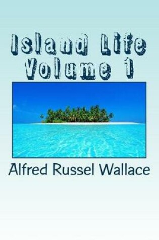 Cover of Island Life Volume 1