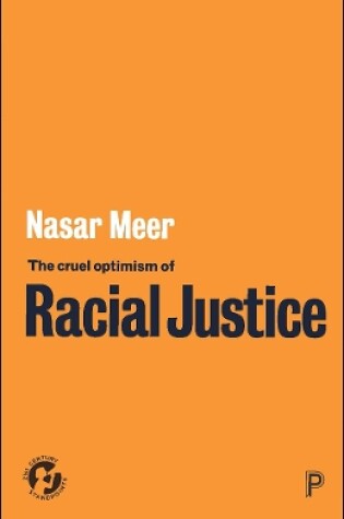 Cover of The Cruel Optimism of Racial Justice