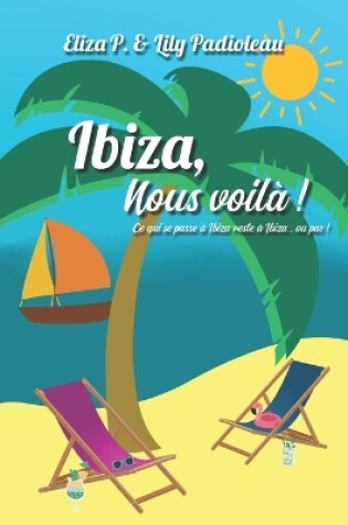 Cover of Ibiza, nous voilà !