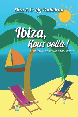 Book cover for Ibiza, nous voilà !