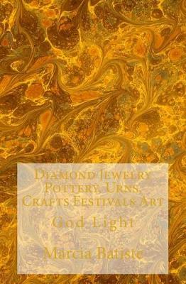 Book cover for Diamond Jewelry Pottery, Urns, Crafts Festivals Art