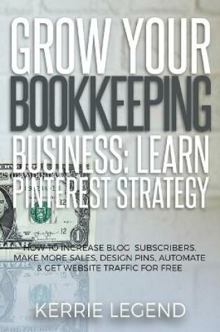 Cover of Grow Your Bookkeeping Business