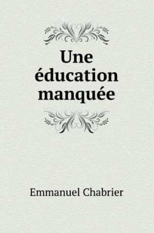 Cover of Une éducation manquée