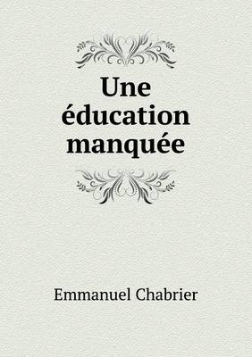 Book cover for Une éducation manquée