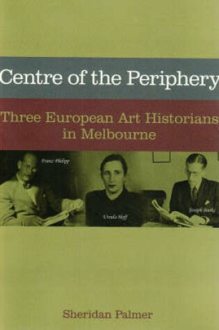 Cover of Centre of the Periphery