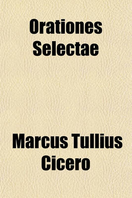 Book cover for Orationes Selectae