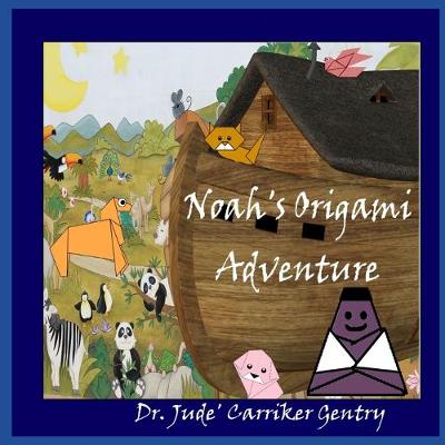 Book cover for Noah's Origami Adventure