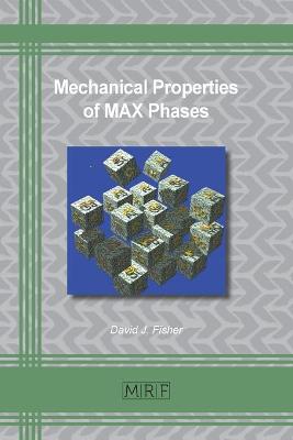 Book cover for Mechanical Properties of MAX Phases