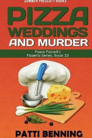 Cover of Pizza, Weddings, and Murder