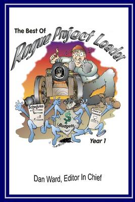 Book cover for Rogue Project Leader: The Best of Year 1