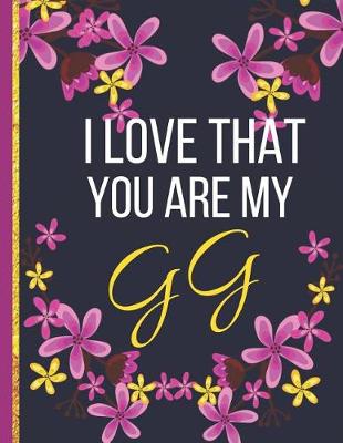 Book cover for I Love That You Are My GG