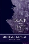 Book cover for Black is for Hate