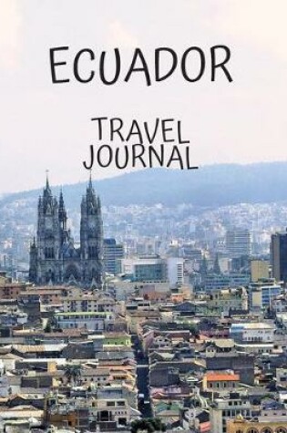 Cover of Ecuador Travel Journal