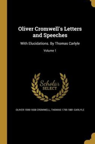 Cover of Oliver Cromwell's Letters and Speeches