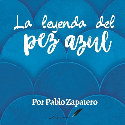 Cover of La leyenda del pez azul