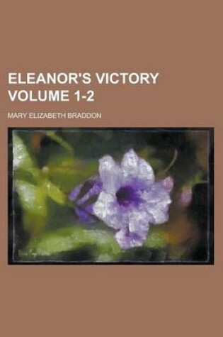 Cover of Eleanor's Victory Volume 1-2
