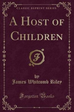 Cover of A Host of Children (Classic Reprint)