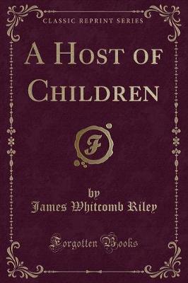 Book cover for A Host of Children (Classic Reprint)