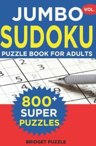 Cover of Jumbo Sudoku Puzzle Book For Adults (Vol. 1)